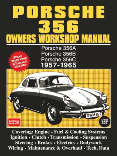  Porsche 356 Owners Workshop Manual 1957-1965 [Lingua inglese]