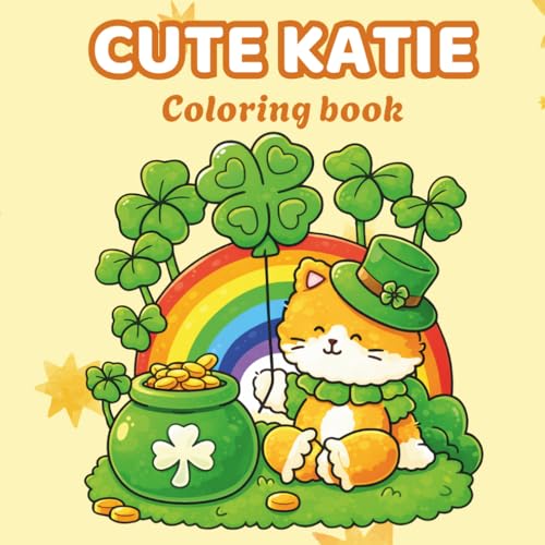 Cute Katie Coloring Book: Cozy Kawaii Girls, Relaxing Daily Life, and Adorable Aesthetic Pages for Stress Relief