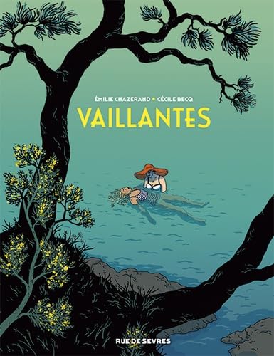Vaillantes - Cécile Becq - Rue De Sevres - cartonné - Bande dessinée