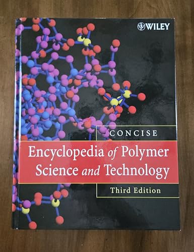 Encyclopedia of Polymer Science and Technology, Concise