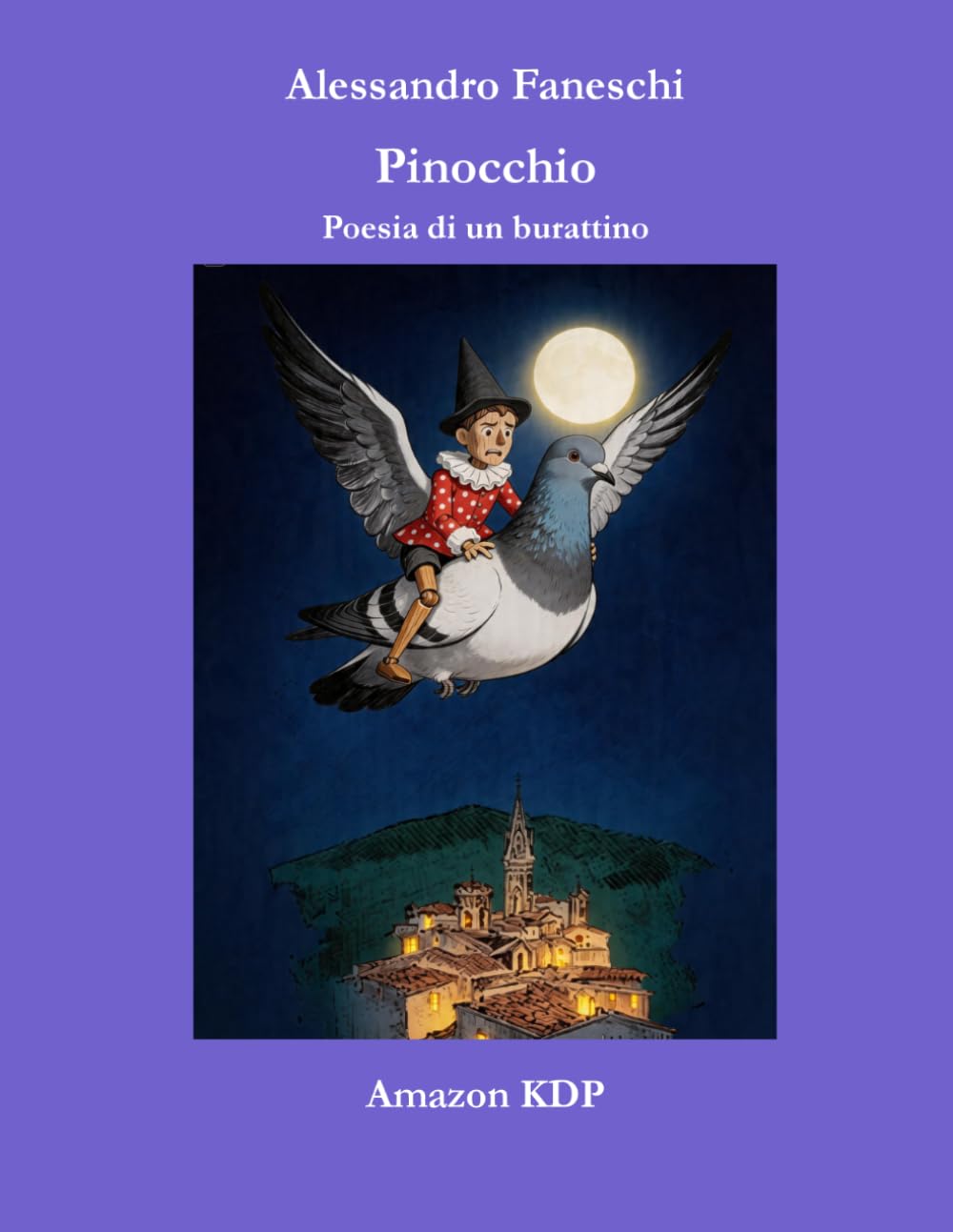 Pinocchio- Poesia di un burattino (Fantasia di bambino)