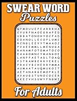 Swear Word Puzzles for Adults: Naughty Coloring Activites - naughty puzzle books- dirty word search book - swear word puzzle - naughty word search 1679061003 Book Cover