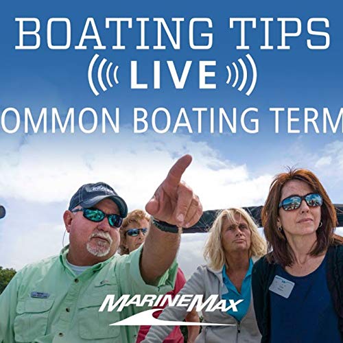 Understanding Common Boating Terms Boating Tips LIVE