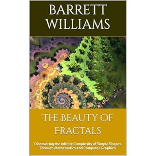 The Beauty of Fractals Audiolibro Por Barrett Williams, ChatGPT ChatGPT arte de portada