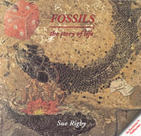 Fossils: The Story of Life (Earthwise Popular Science Books)