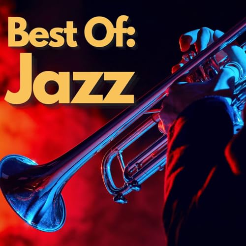 Play Best Of Jazz By Various Artists On Amazon Music