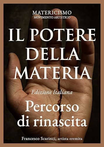 Il potere della materia Édition de collection Biblioteca del Matericismo