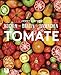 Produktbild Tomate: Kochen - Braten - Einmachen