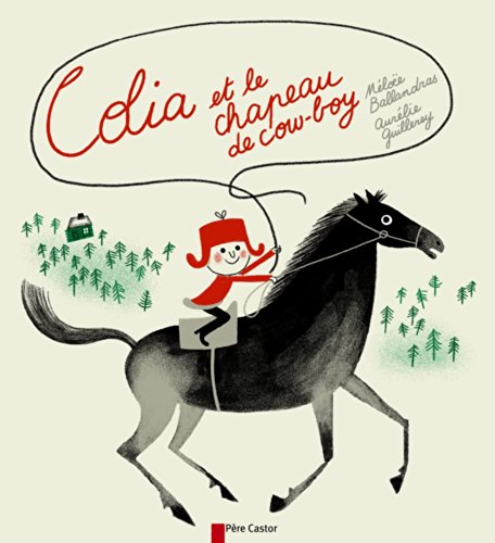 Preisvergleich Produktbild COLIA ET LE CHAPEAU DE COW-BOY