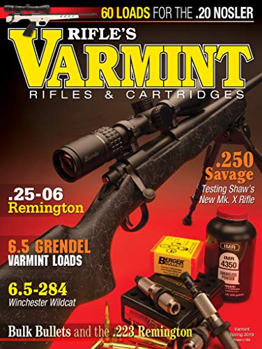 Rifle magazine - Varmint Rifles & Cartridges - Spring 2019