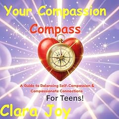 Your Compassion Compass Audiolibro Por Clara Joy arte de portada