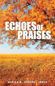 Paperback Echoes of Praises Book