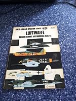 Luftwaffe Color Schemes And Markings 1935-1945 (Vol. 2) 0668023082 Book Cover