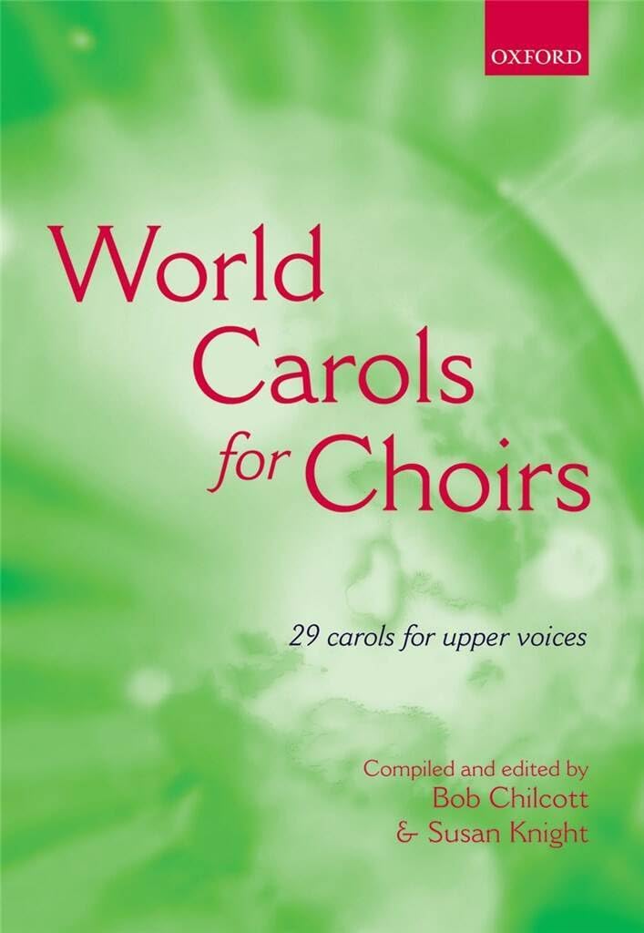World Carols for Choirs (SSA): Vocal score (. . . for Choirs Collections)