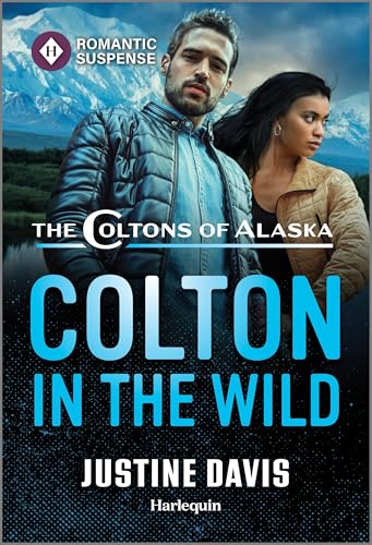 Colton in the Wild (By: Justine Davis)
