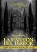 La mansión del terror: Game Book (Libro interactivo)