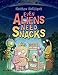 Even Aliens Need Snacks