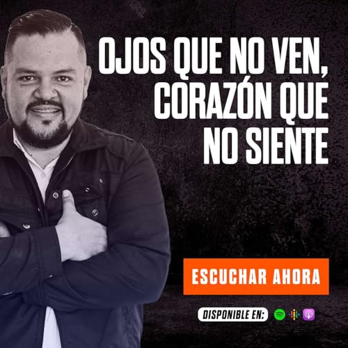 OJOS QUE NO VEN, CORAZ&Oacute;N QUE NO SIENTE / GANANDO LA BATALLA