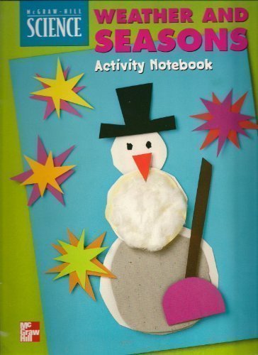 Grade K Science Notebook: Weather and Seasons: McGraw-Hill Science ...