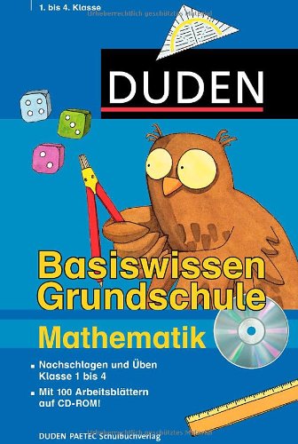 Basiswissen Grundschule Mathematik 1. bis 4. Klasse: Nachschlagen und