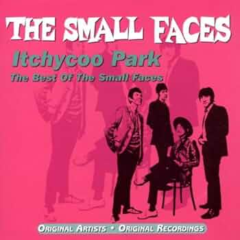 Small Faces Itchycoo Park スモール・フェイセス SMALL FACES (スモール・フェイセズ) - Itchycoo Park (UK 2021