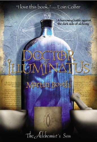 Doctor Illuminatus: The Alchemist's Son, Part I