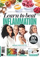 Learn to Beat Inflammation: Improve your lifestyle to prevent, control and reduce chronic inflammation 1803087471 Book Cover