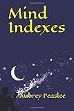 Mind Indexes