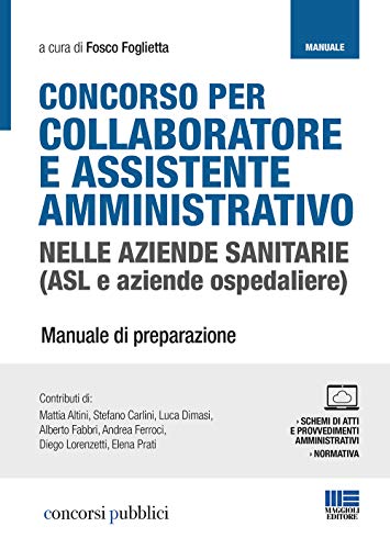 Concorso per collaboratore e assistente amministrativo nelle aziende sanitarie (ASL e aziende ospedaliere)
