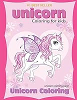 Unicorn Coloring Book: Unicorn Coloring Book: coloring book for kids B08DSTHRT5 Book Cover