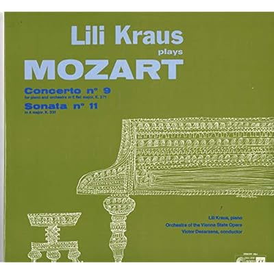 Lili Kraus Plays Mozart: Concerto No. 9 / Sonata No. 11