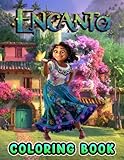  Encanto Coloring Book: A Fabulous Coloring Book For Fans of All Ages With Several Images Of Encanto. One Of The Best Ways To Relax And Enjoy Coloring Fun.