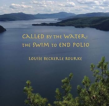 Paperback Called by the Water: The Swim to End Polio Book