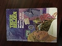 Trixie Belden and the Mystery of the Missing Heiress (Trixie Belden #16) 0307215423 Book Cover