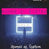 Games of System