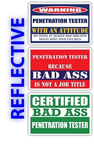(x3) Certified Bad Ass Penetration Tester with an Attitude Stickers | Funny Occupation Job Career Gift Idea | 3M Reflective Vinyl Sticker Decals for laptops, Hard Hats, Windows