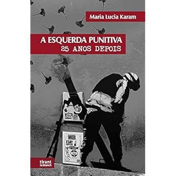 Capa do livro A "esquerda Punitiva" Vinte e Cinco Anos Depois