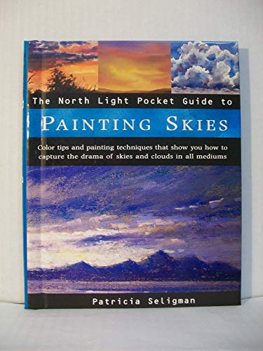 The North Light Pocket Guide to Painting Skies (North Light Pocke...
