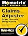 Claims Adjuster Exam Secrets Study Guide: Test Review for the Claims Adjuster Exam