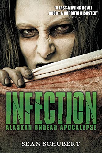 Infection (Alaskan Undead Apocalypse Series) (English Edition)