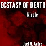  Ecstasy of Death: Nicole