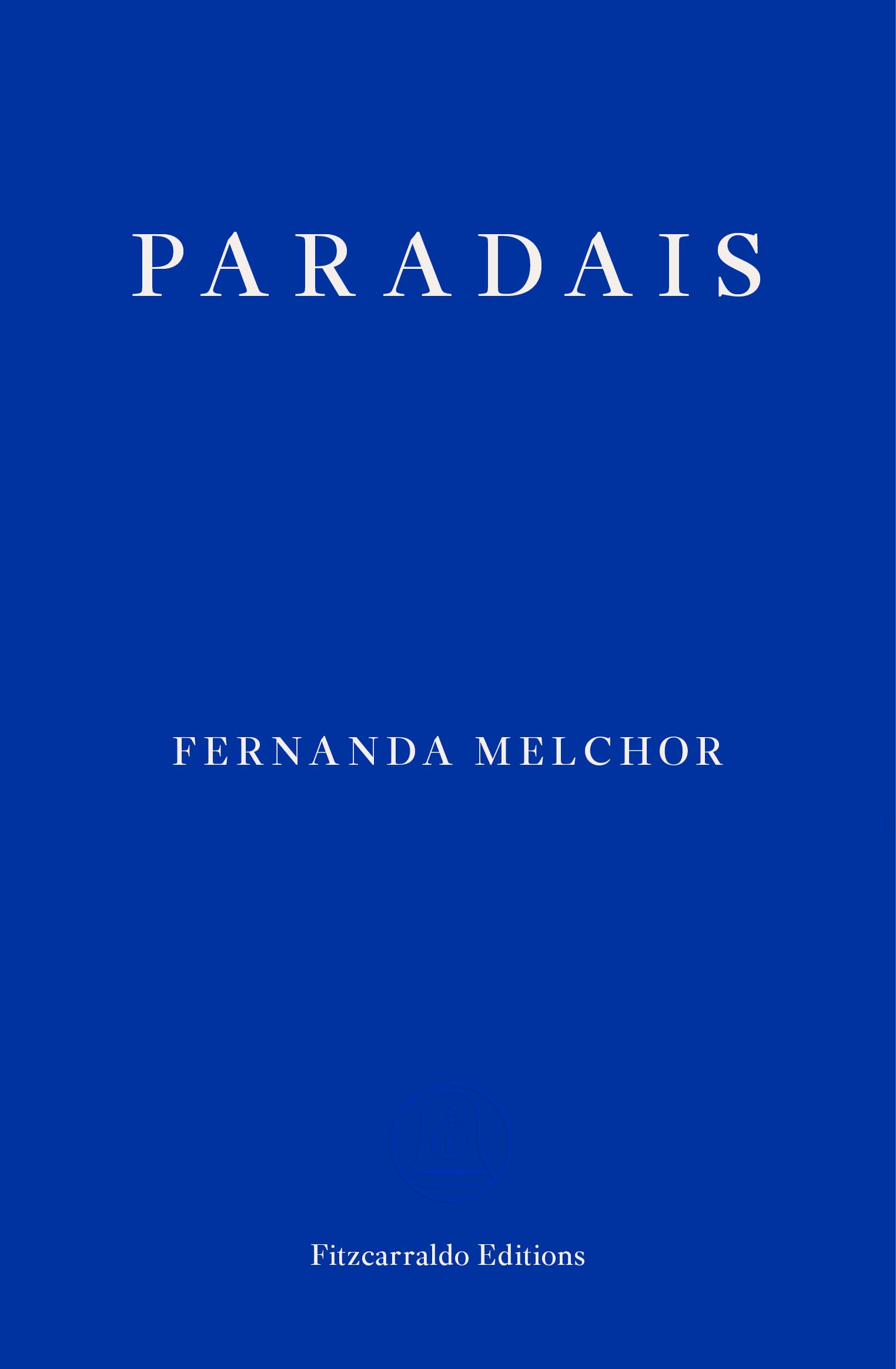 Paradais: Fernanda Melchor
