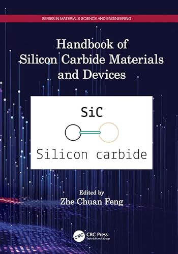 Handbook of Silicon Carbide Materials and Devices (Series in Materials Science and Engineering) (English Edition) - Feng, Zhe Chuan