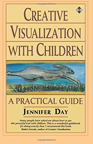 Creative Visualization with Children: A Practical Guide