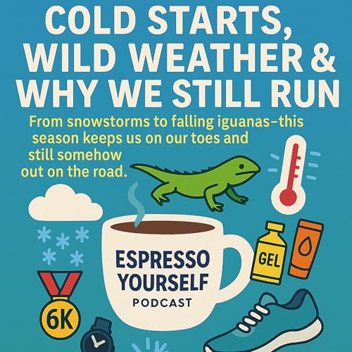 Cold Starts, Wild Weather & Why We Still Run Podcast Por  arte de portada