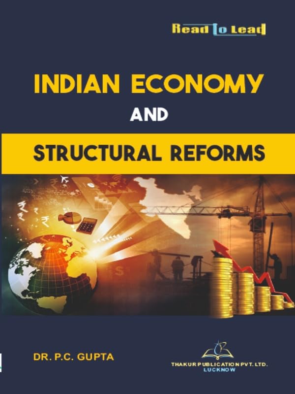 'INDIAN ECONOMY AND STRUCTURAL REFORMS BOOK by Dr. P.C GUPTA