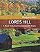 LORDS HILL: A Place Only God Could Save Me From
