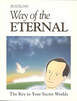 Paperback Way of the Eternal: The Key to Your Secret Worlds Book