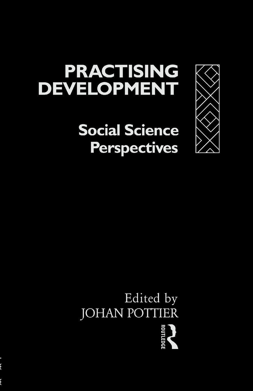 Practicing Development: Social Science Perspectives