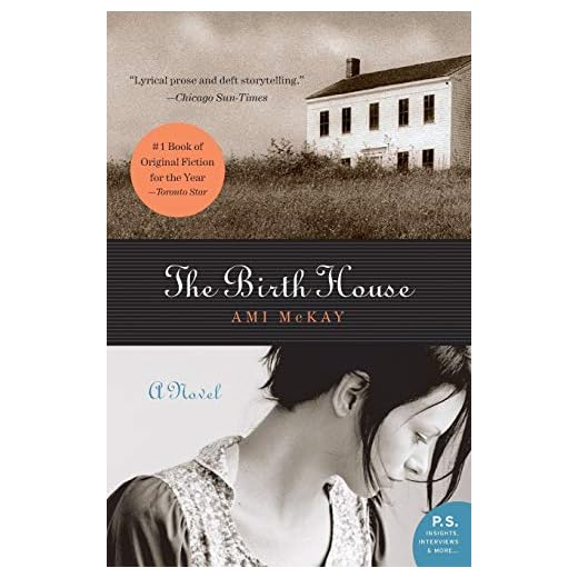 The Birth House: A Novel (P.S.)